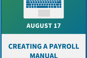 Creating a Payroll Manual: Putting Your Procedures into Writing