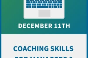 Coaching Skills for Managers & Supervisors