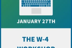 The W-4 Workshop: Compliance Training for Payroll & HR