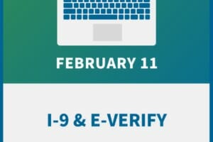 The I-9 and E-Verify Compliance Workshop