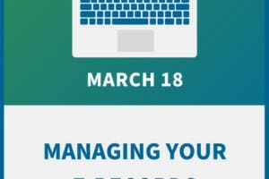 Managing Your E-Records: A Compliance Workshop for HR