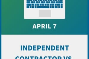 Independent Contractor vs. Employee: How to Classify with Confidence