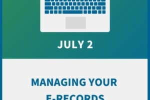 Managing Your E-Records: A Compliance Workshop for HR