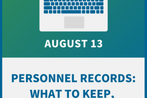 Personnel Records: What to Keep, What to Toss