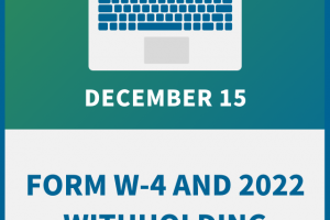 Form W-4 and 2022 Withholding: Compliance Training for Payroll and HR