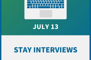 Stay Interviews: The Key to Engagement and Retention