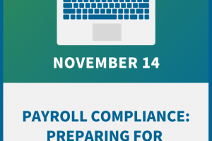 Payroll Compliance: Preparing for Year-End and 2024