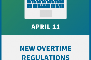 New Overtime Regulations: How to Implement the Rule Changes