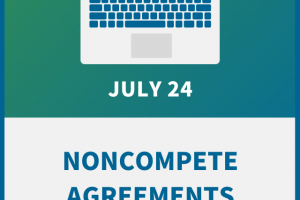 No More Noncompetes: How To Protect Your Intellectual Property