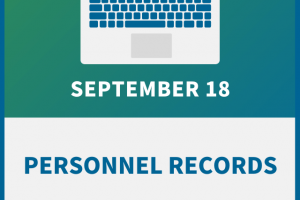 Personnel Records: What to Create and Keep, What to Toss and When